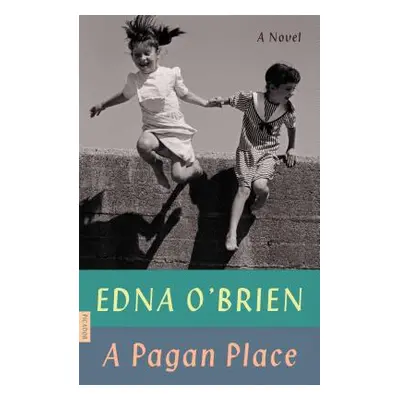 "A Pagan Place" - "" ("O'Brien Edna")(Paperback)