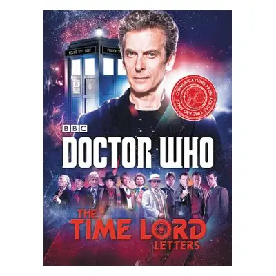 "Doctor Who: The Time Lord Letters" - "" ("Richards Justin")(Pevná vazba)