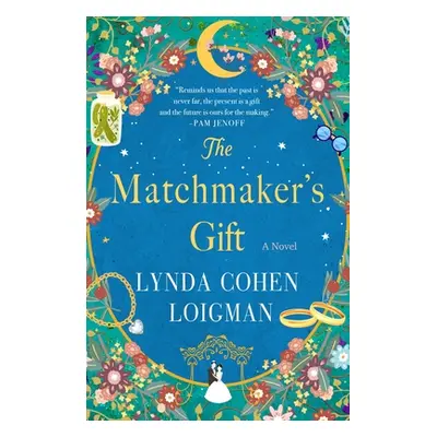 "The Matchmaker's Gift" - "" ("Loigman Lynda Cohen")(Paperback)