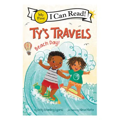 "Ty's Travels: Beach Day!" - "" ("Lyons Kelly Starling")(Paperback)