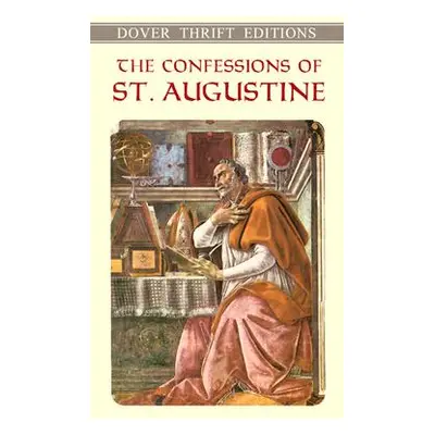 "The Confessions of St. Augustine" - "" ("St Augustine")(Paperback)