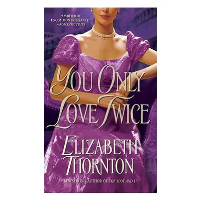 "You Only Love Twice" - "" ("Thornton Elizabeth")(Mass Market Paperbound)