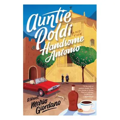 "Auntie Poldi and the Handsome Antonio" - "" ("Giordano Mario")(Paperback)