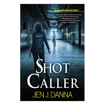 "Shot Caller" - "" ("Danna Jen J.")(Pevná vazba)