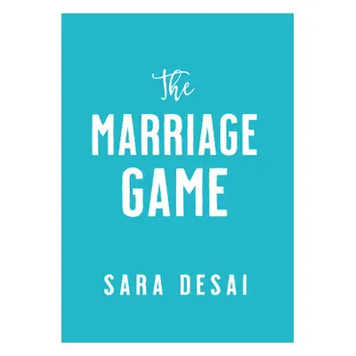 "The Marriage Game" - "" ("Desai Sara")(Paperback)