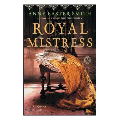 "Royal Mistress" - "" ("Smith Anne Easter")(Paperback)