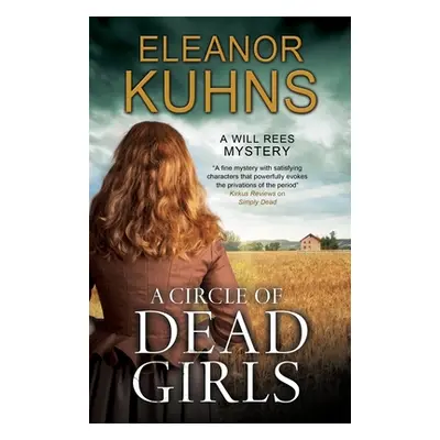 "A Circle of Dead Girls" - "" ("Kuhns Eleanor")(Pevná vazba)