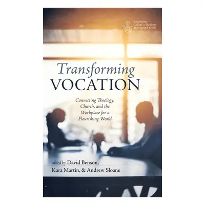 "Transforming Vocation" - "" ("Benson David")(Pevná vazba)