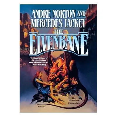 "The Elvenbane: Book 1 of the Halfblood Chronicles" - "" ("Norton Andre")(Paperback)