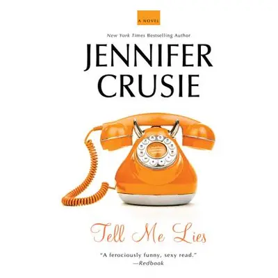 "Tell Me Lies" - "" ("Crusie Jennifer")(Paperback)