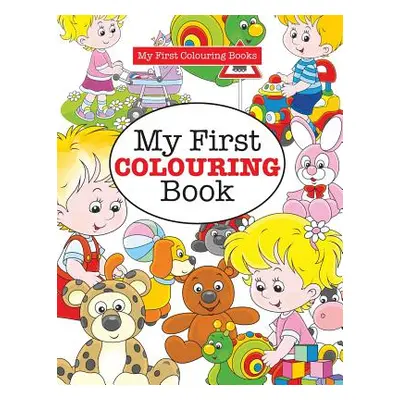 "My First Colouring Book ( Crazy Colouring For Kids)" - "" ("James Elizabeth")(Paperback)