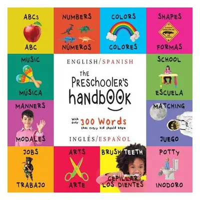 "The Preschooler's Handbook: Bilingual