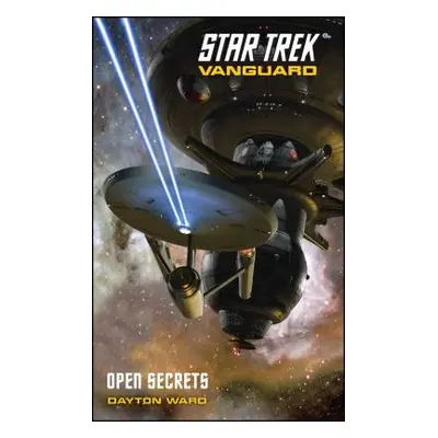 "Vanguard #4: Open Secrets" - "" ("Ward Dayton")(Paperback)