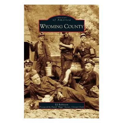 "Wyoming County" - "" ("Robinson Ed")(Pevná vazba)