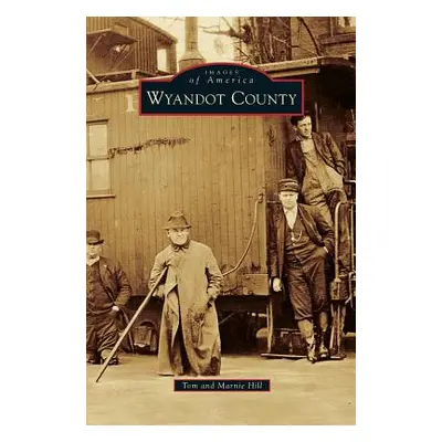 "Wyandot County" - "" ("Hill Tom")(Pevná vazba)