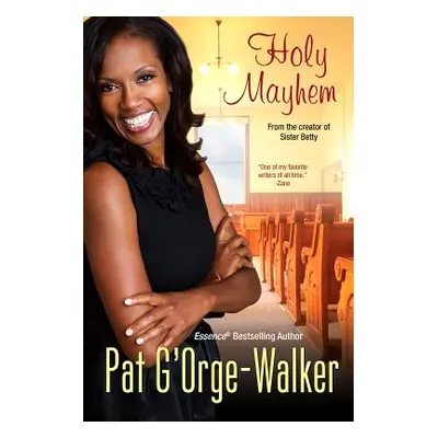 "Holy Mayhem" - "" ("G'Orge-Walker Pat")(Paperback)