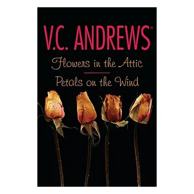 "Flowers in the Attic/Petals on the Wind" - "" ("Andrews V. C.")(Paperback)