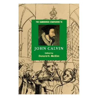 "The Cambridge Companion to John Calvin" - "" ("McKim Donald K.")(Paperback)