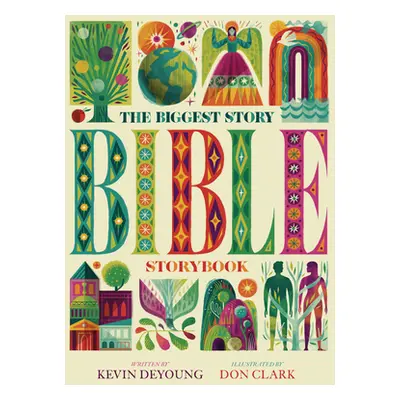 "The Biggest Story Bible Storybook" - "" ("DeYoung Kevin")(Pevná vazba)