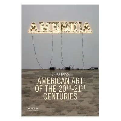 "American Art of the 20th-21st Centuries" - "" ("Doss Erika")(Paperback)