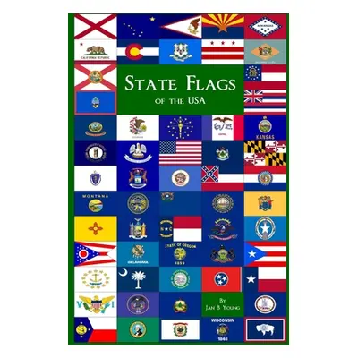 "State Flags of the United States" - "" ("Young Jan")(Paperback)