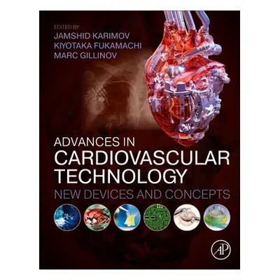 "Advances in Cardiovascular Technology: New Devices and Concepts" - "" ("Karimov Jamshid H.")(Pe