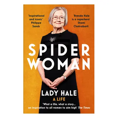 "Spider Woman" - "A Life - by the former President of the Supreme Court" ("Hale Lady")(Paperback