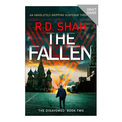 "Fallen" - "An unputdownable conspiracy thriller" ("Shah R.D.")(Paperback / softback)