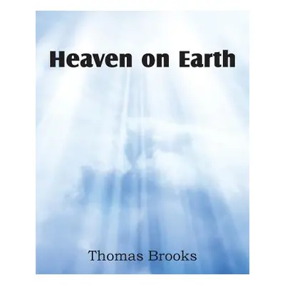 "Heaven on Earth" - "" ("Brooks Thomas")(Paperback)