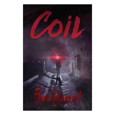 "Coil" - "" ("Warom Ren")(Paperback)