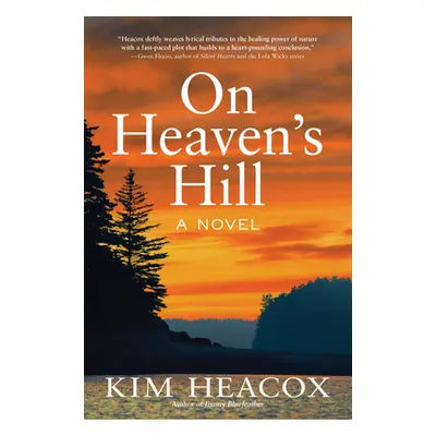 "On Heaven's Hill" - "" ("Heacox Kim")(Pevná vazba)