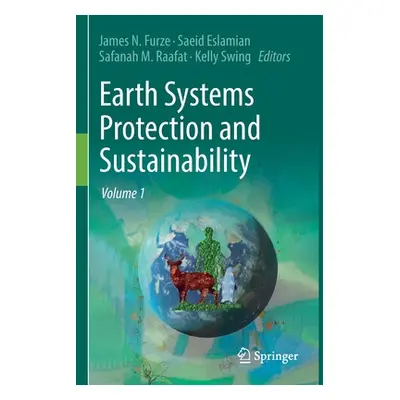 "Earth Systems Protection and Sustainability: Volume 1" - "" ("Furze James N.")(Paperback)