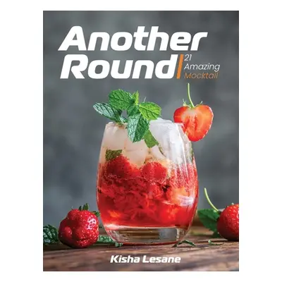 "Another Round" - "" ("Lesane Kisha")(Paperback)