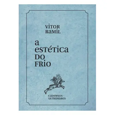 "A esttica do frio" - "" ("Ramil Vitor")(Paperback)