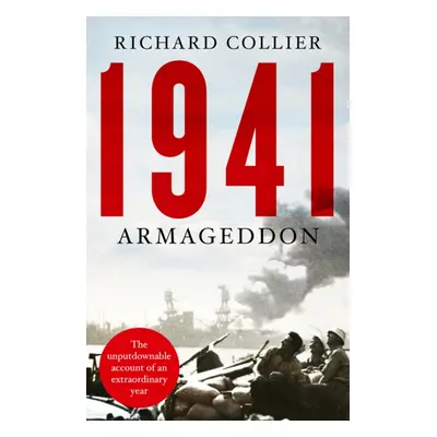 "1941" - "Armageddon: The Road to Pearl Harbor" ("Collier Richard")(Paperback / softback)