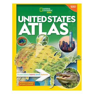 "National Geographic Kids United States Atlas 7th Edition" - "" ("National Geographic")(Pevná va