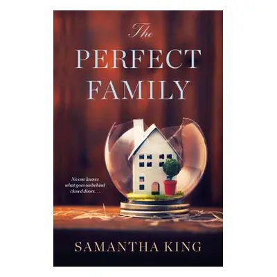 "The Perfect Family" - "" ("King Samantha")(Paperback)