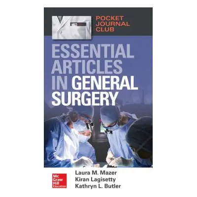 "Pocket Journal Club: Essential Articles in General Surgery" - "" ("Mazer Laura")(Paperback)