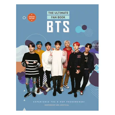 "Bts - The Ultimate Fan Book: Experience the K-Pop Phenomenon!" - "" ("Croft Malcolm")(Pevná vaz