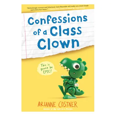 "Confessions of a Class Clown" - "" ("Costner Arianne")(Paperback)