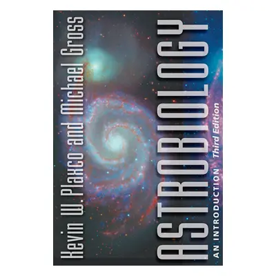 "Astrobiology: An Introduction" - "" ("Plaxco Kevin W.")(Paperback)