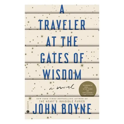 "A Traveler at the Gates of Wisdom" - "" ("Boyne John")(Paperback)