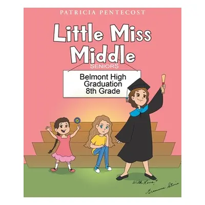 "Little Miss Middle" - "" ("Pentecost Patricia")(Paperback)