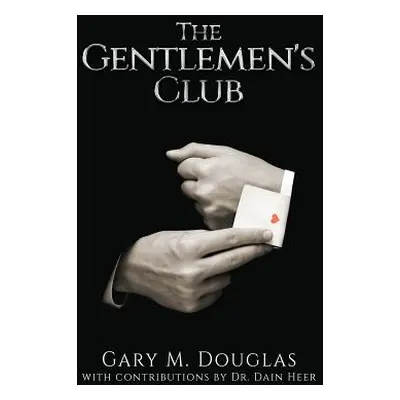 "The Gentlemen's Club" - "" ("Douglas Gary M.")(Paperback)