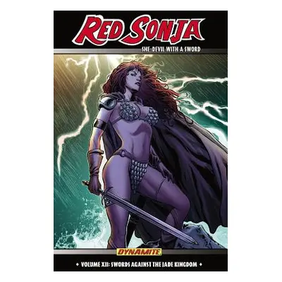 "Red Sonja: She-Devil with a Sword Volume 12: Swords Against the Jade Kingdom" - "" ("Trautmann 