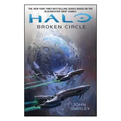 "Halo: Broken Circle, 14" - "" ("Shirley John")(Paperback)