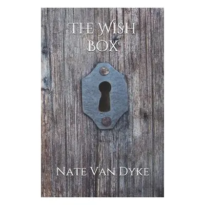 "The Wish Box" - "" ("Van Dyke Nate")(Paperback)