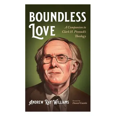 "Boundless Love" - "" ("Williams Andrew Ray")(Pevná vazba)