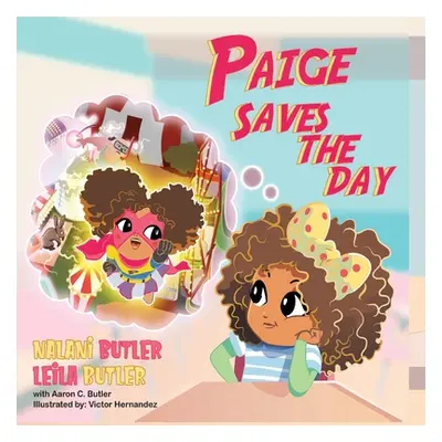 "Paige Saves the Day" - "" ("Butler Nalani")(Paperback)