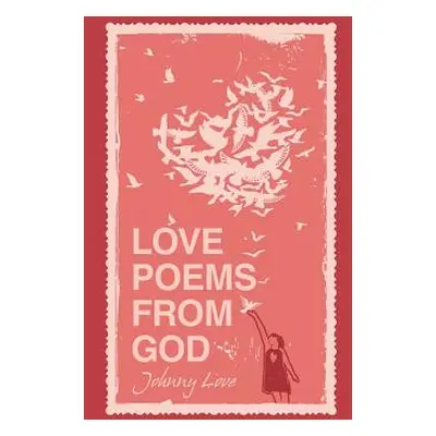 "Love Poems from God" - "" ("Love Johnny")(Pevná vazba)